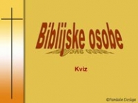 Biblijske osobe – kviz za vjeronauk u pps prezentaciji